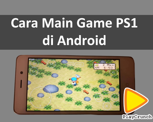 cara main game ps1 di android