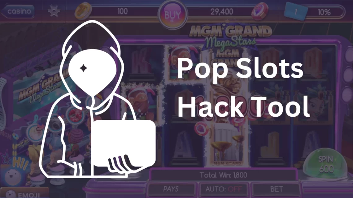 Pop Slots Hack Tool